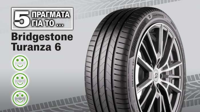 5     Turanza 6  Bridgestone